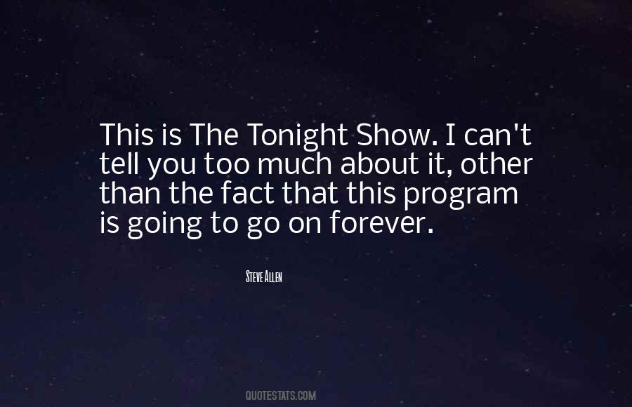 The Show Goes On Quotes #1618576