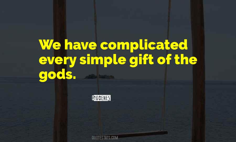 The Simple Gift Quotes #772709