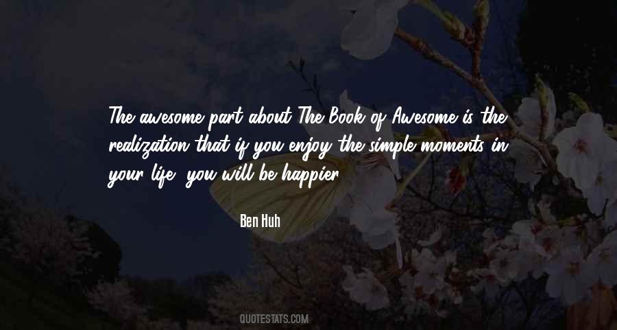 The Simple Moments Quotes #37070