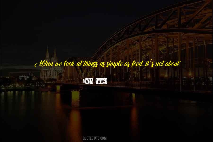 The Simple Things Of Life Quotes #166696