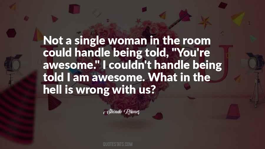 The Single Woman Quotes #914015