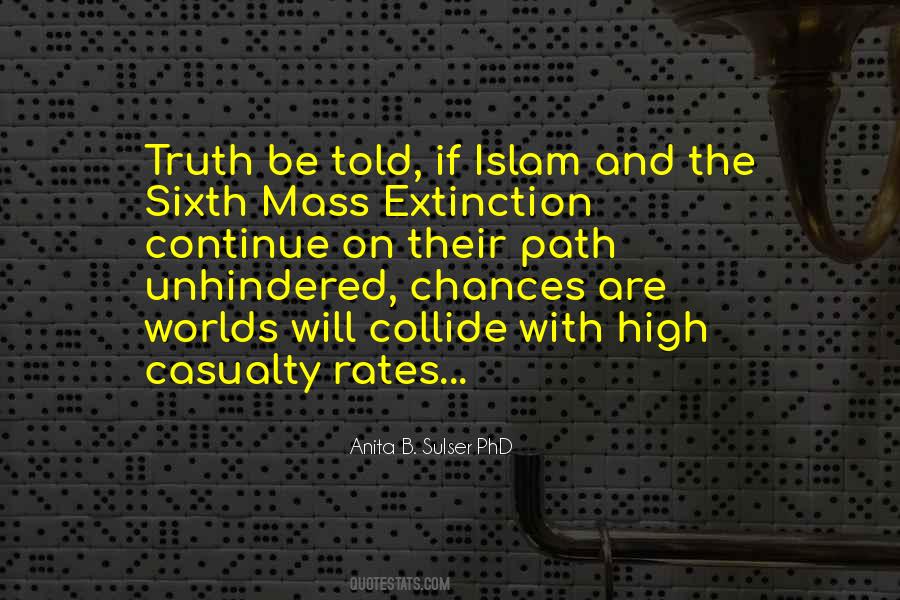 The Sixth Extinction Quotes #1703490