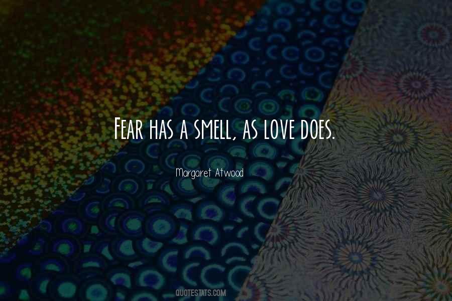 The Smell Of Fear Quotes #1339752