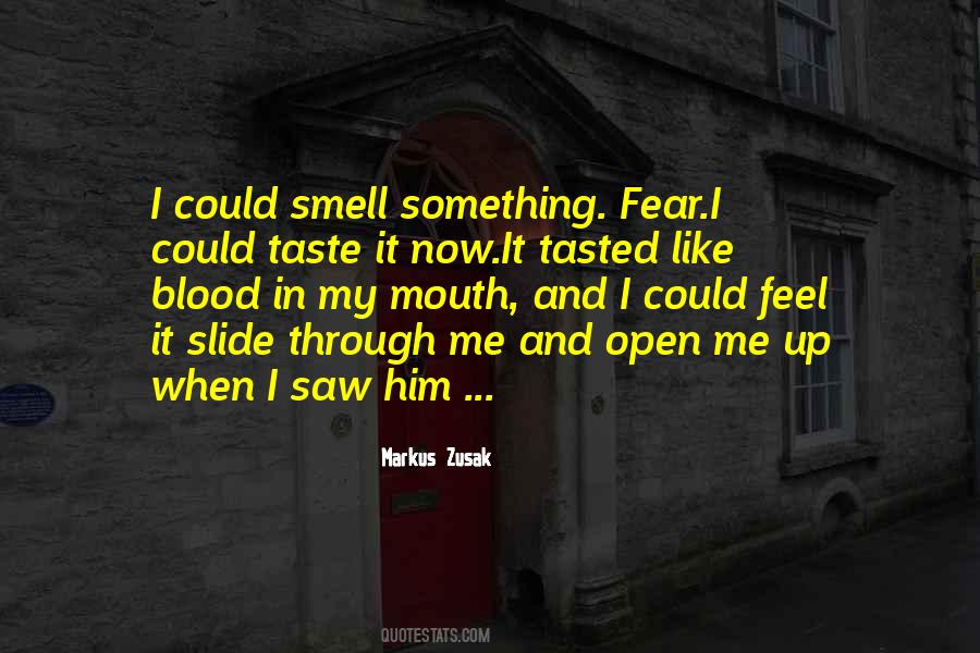 The Smell Of Fear Quotes #866331