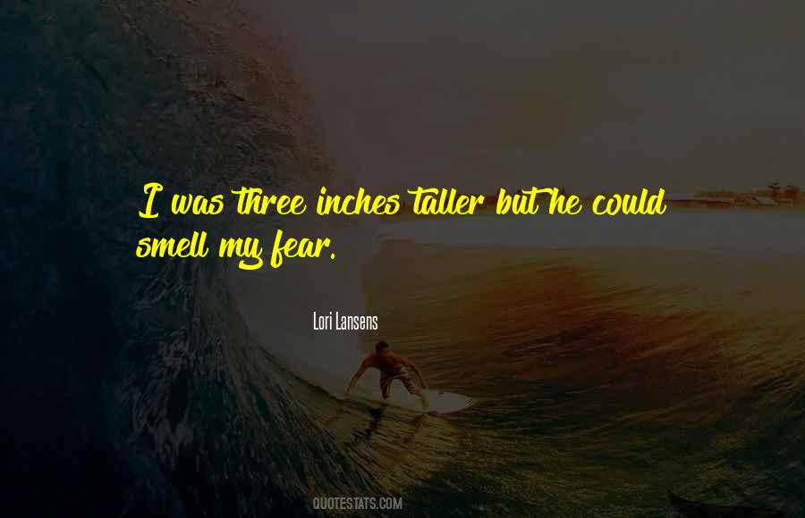 The Smell Of Fear Quotes #962647