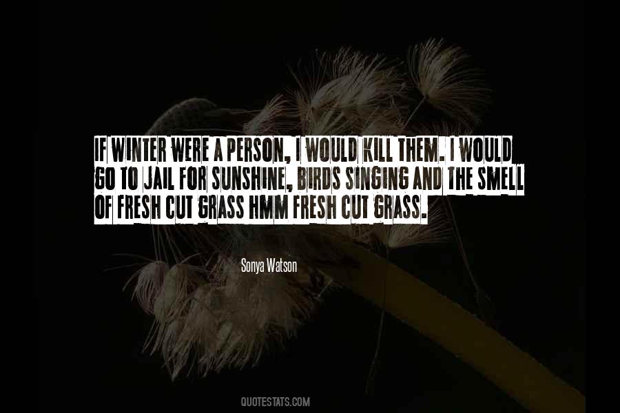 The Smell Of Winter Quotes #1759388