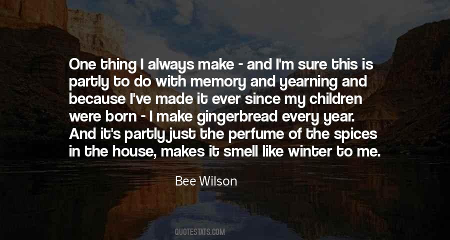 The Smell Of Winter Quotes #791044