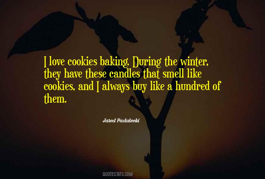 The Smell Of Winter Quotes #794903