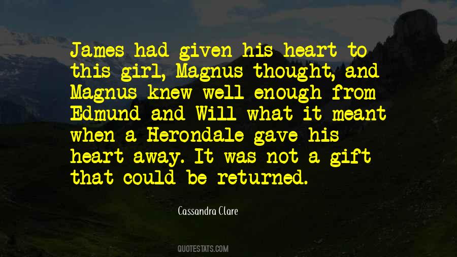 Quotes About A Gift From The Heart #242732