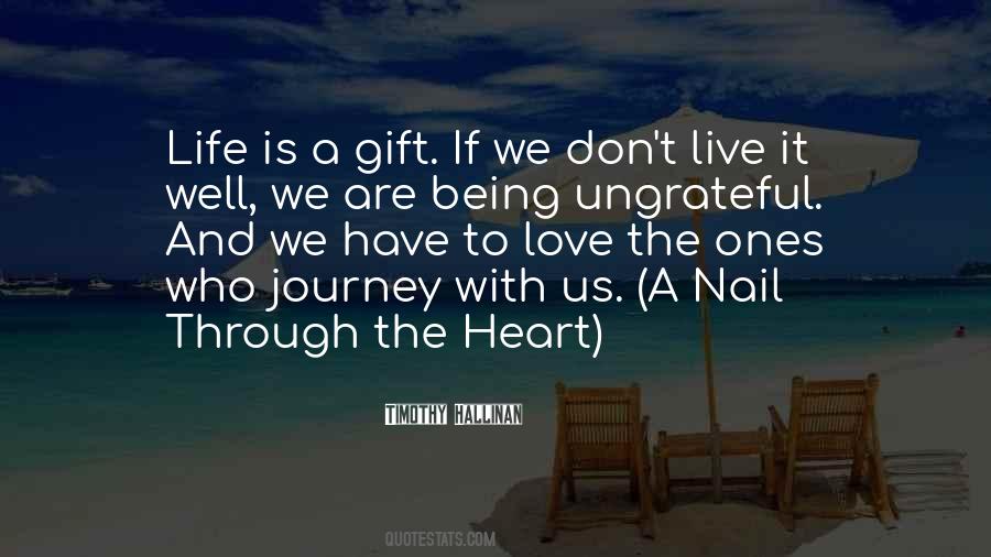 Quotes About A Gift From The Heart #369765