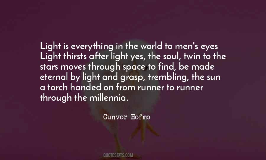 The Soul Is Eternal Quotes #1319765