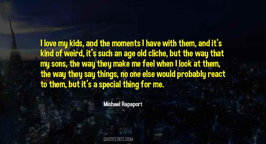 The Special Moments Quotes #1448652