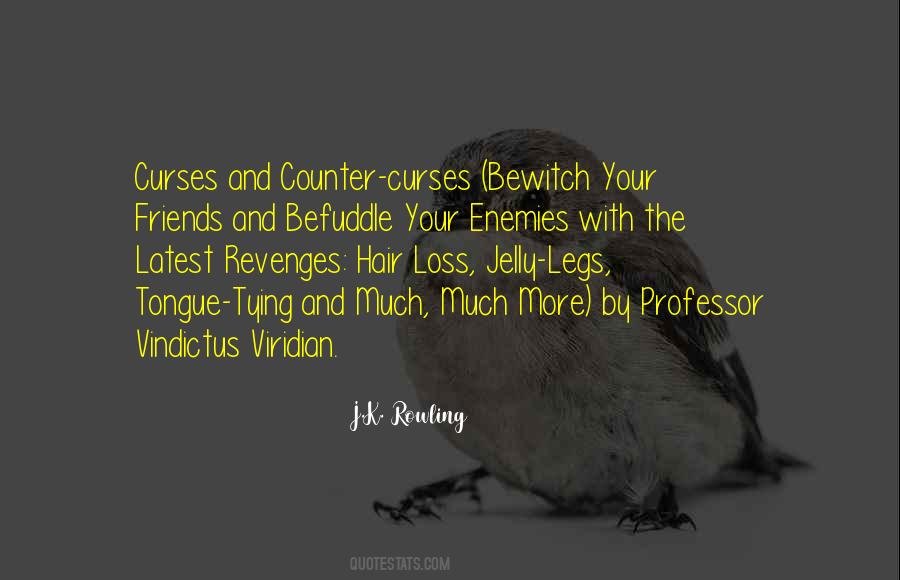 Quotes About Befuddle #1834812