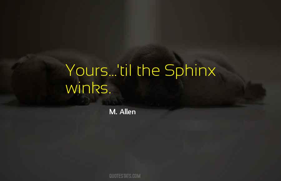 The Sphinx Quotes #675957