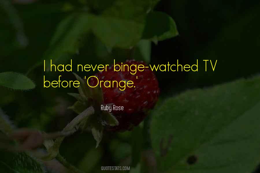Quotes About Ruby Rose #552710