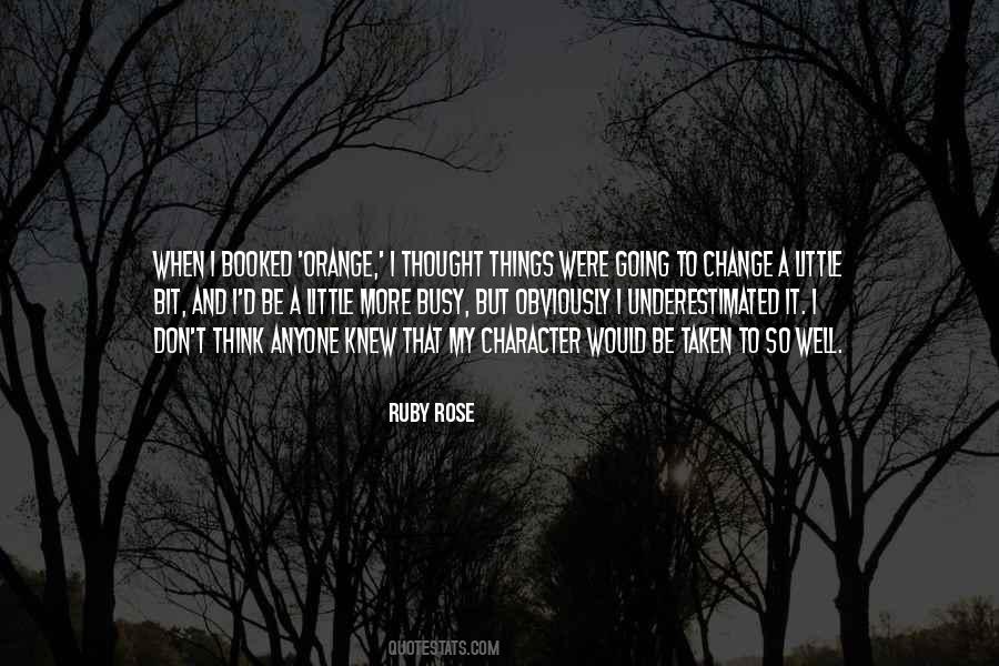 Quotes About Ruby Rose #612849