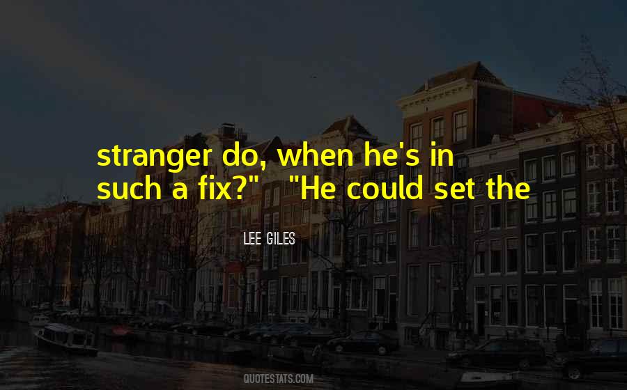 The Stranger Quotes #147856 The Stranger Quotes #147856