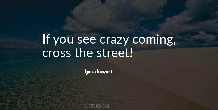 The Street Quotes #1797408