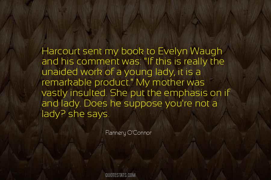 Quotes About Evelyn Waugh #1524113