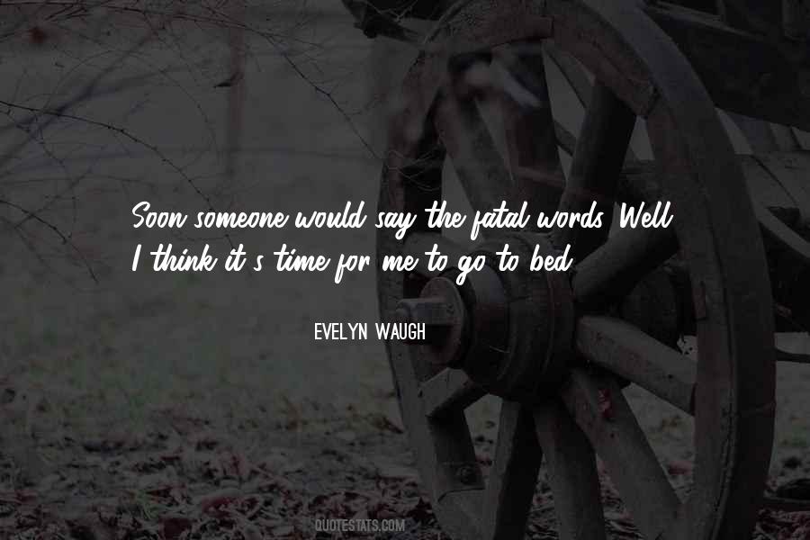 Quotes About Evelyn Waugh #228436