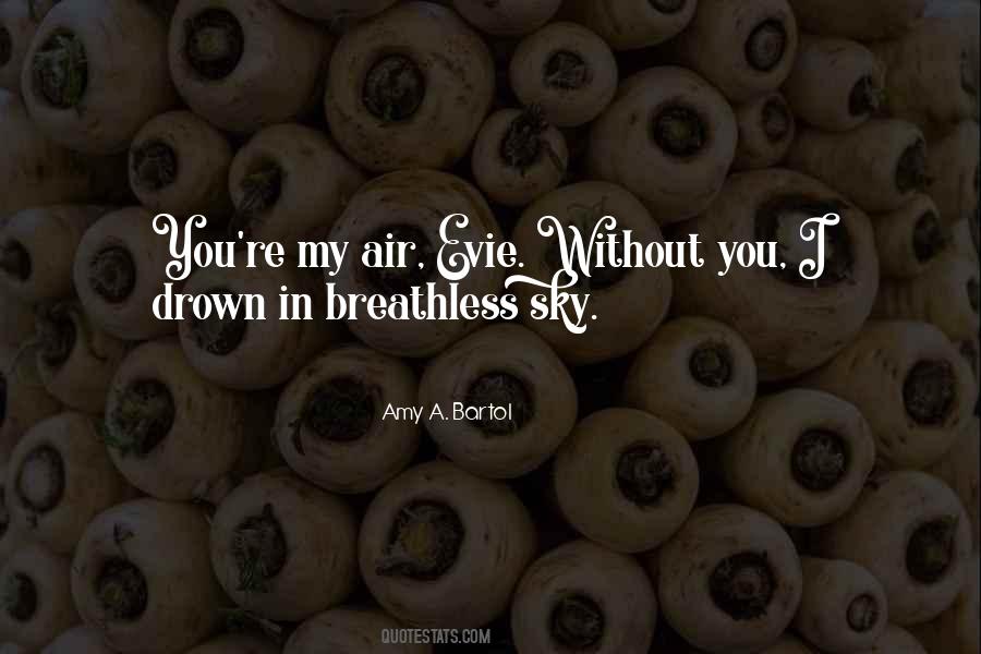 Quotes About Breathless #1124285