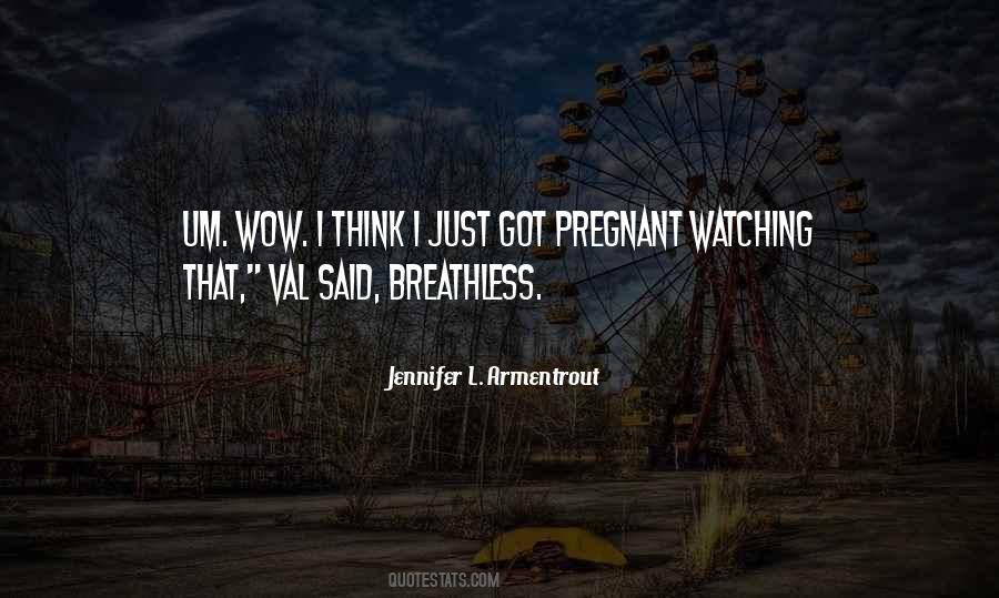 Quotes About Breathless #1380139
