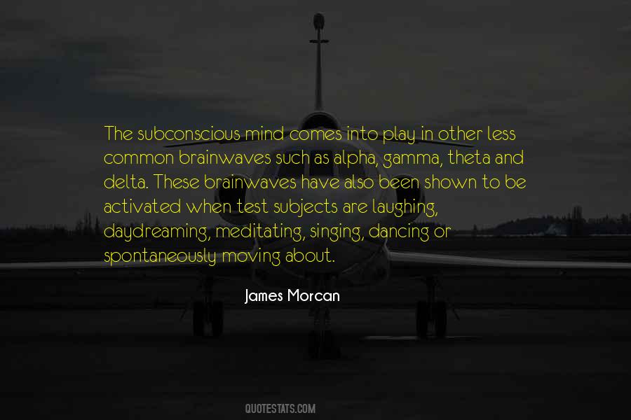 The Subconscious Mind Quotes #1053829