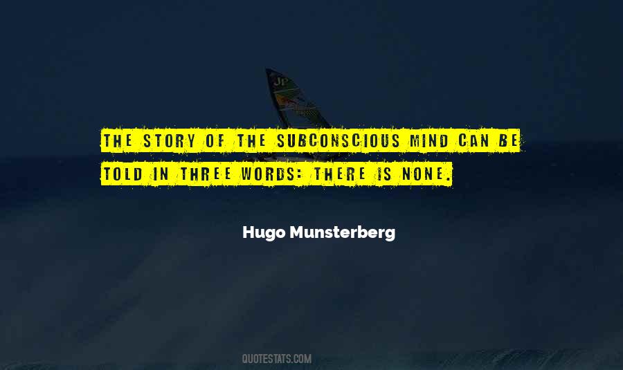 The Subconscious Mind Quotes #1710281