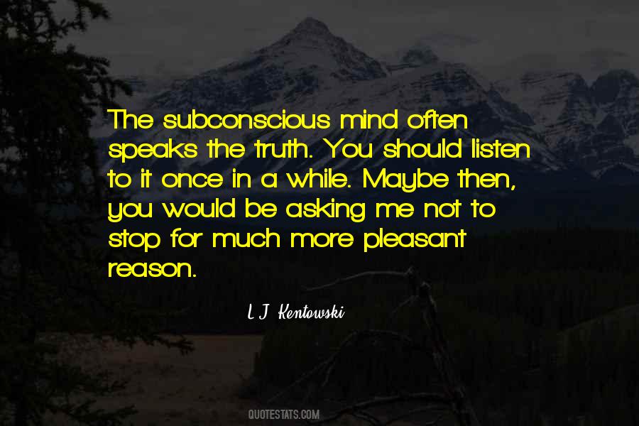 The Subconscious Mind Quotes #230909