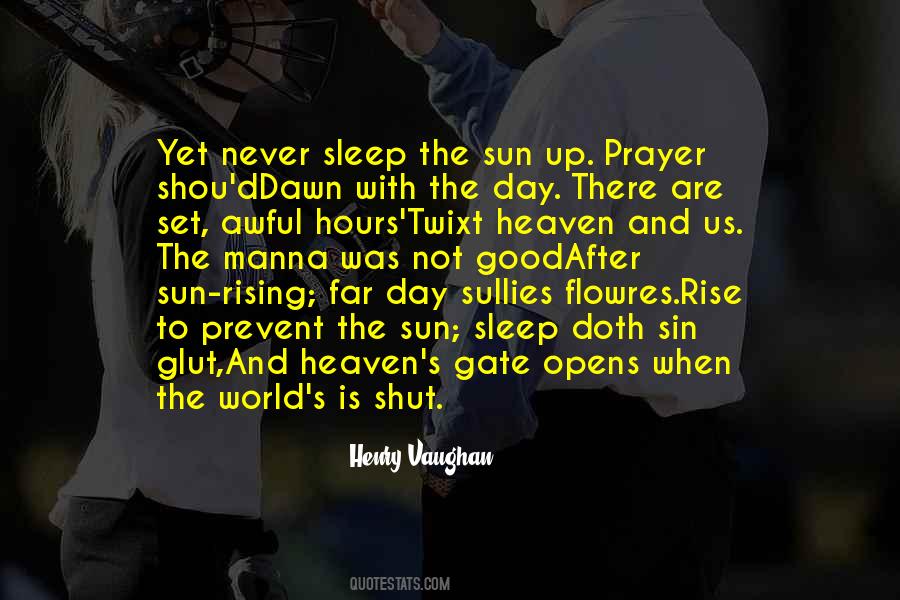 The Sun Is Up Quotes #146658