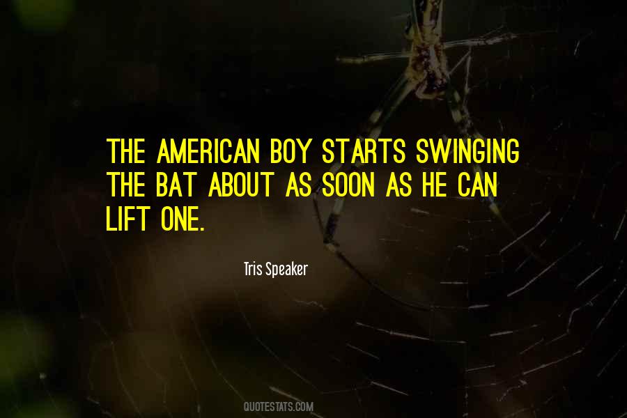 Quotes About Tris Speaker #874164