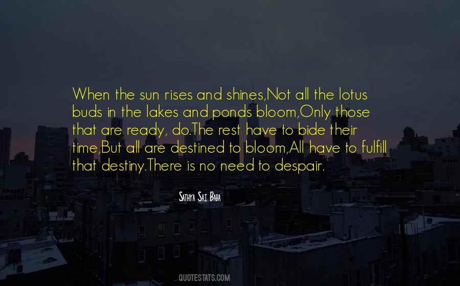 The Sun Rises Quotes #1450450