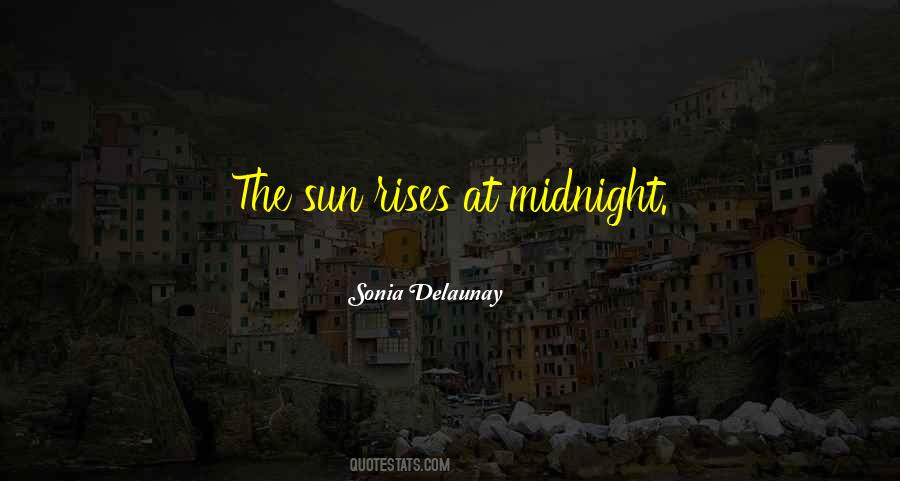 The Sun Rises Quotes #347042