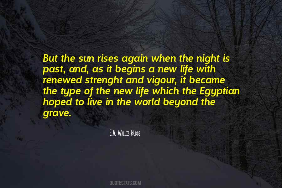 The Sun Rises Quotes #74316