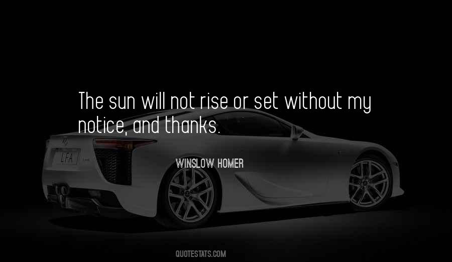 The Sun Will Rise Quotes #1551307