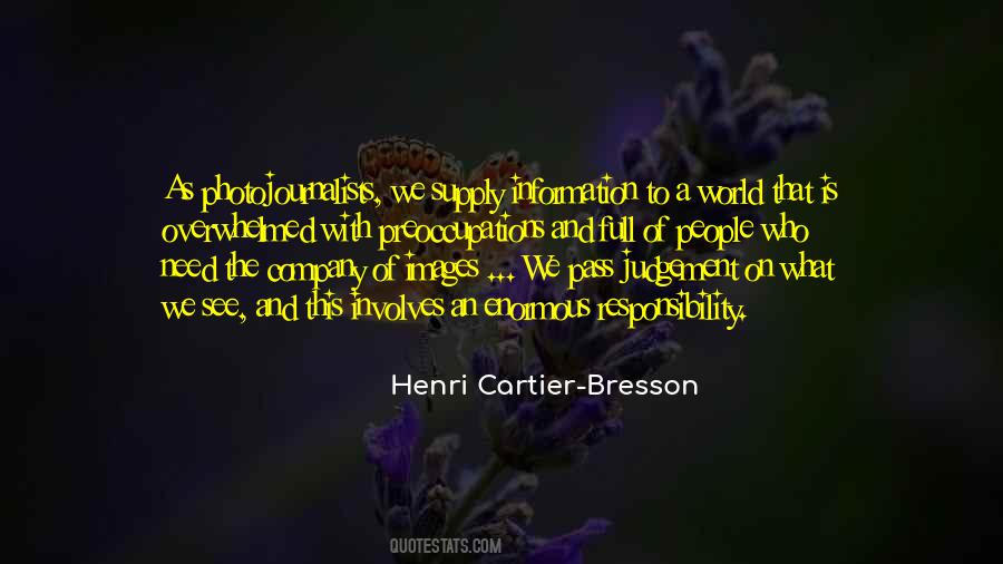 Quotes About Henri Cartier Bresson #139169