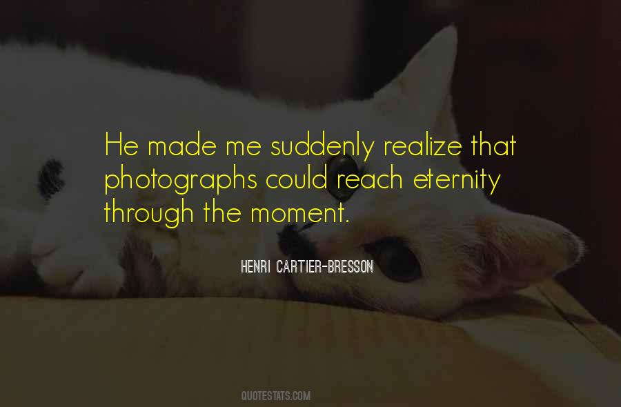 Quotes About Henri Cartier Bresson #285037