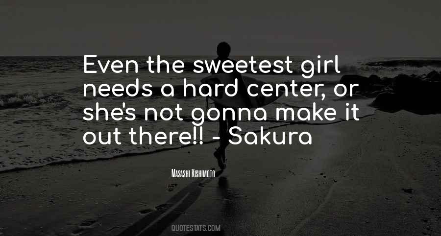 The Sweetest Girl Quotes #133994