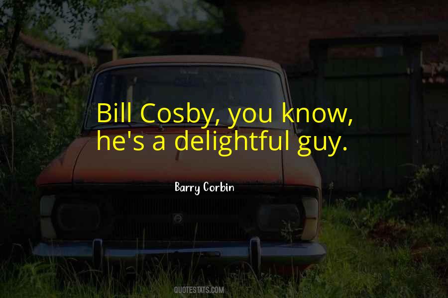 Quotes About Bill Cosby #1247430