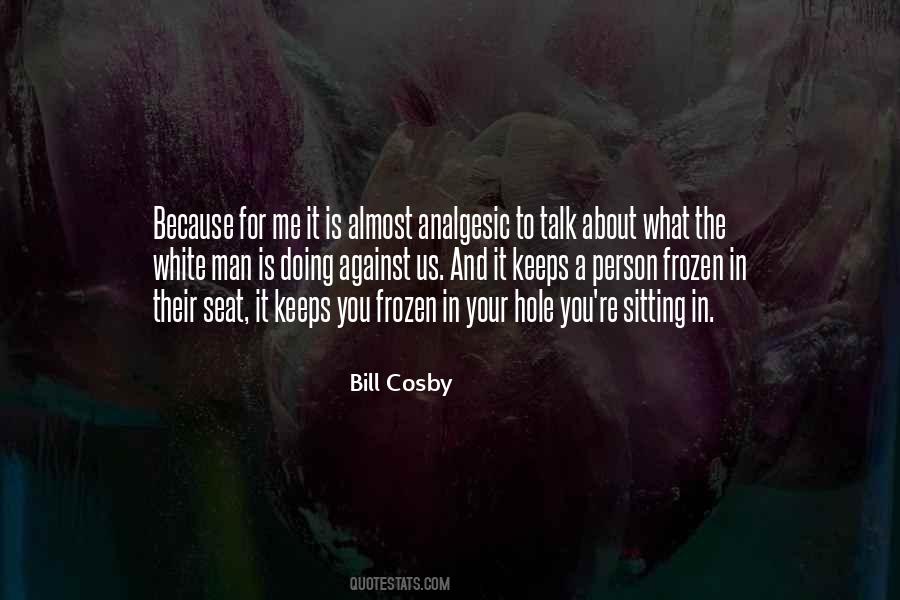 Quotes About Bill Cosby #86425