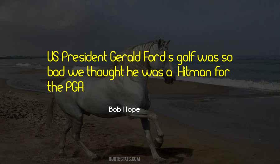 Quotes About Gerald Ford #1844061