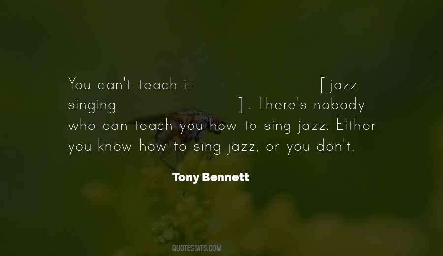 Quotes About Tony Bennett #1728481