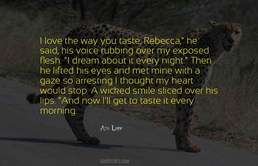The Taste Of Her Lips Quotes #1837202