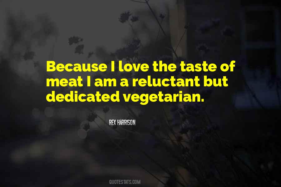 The Taste Of Love Quotes #254161