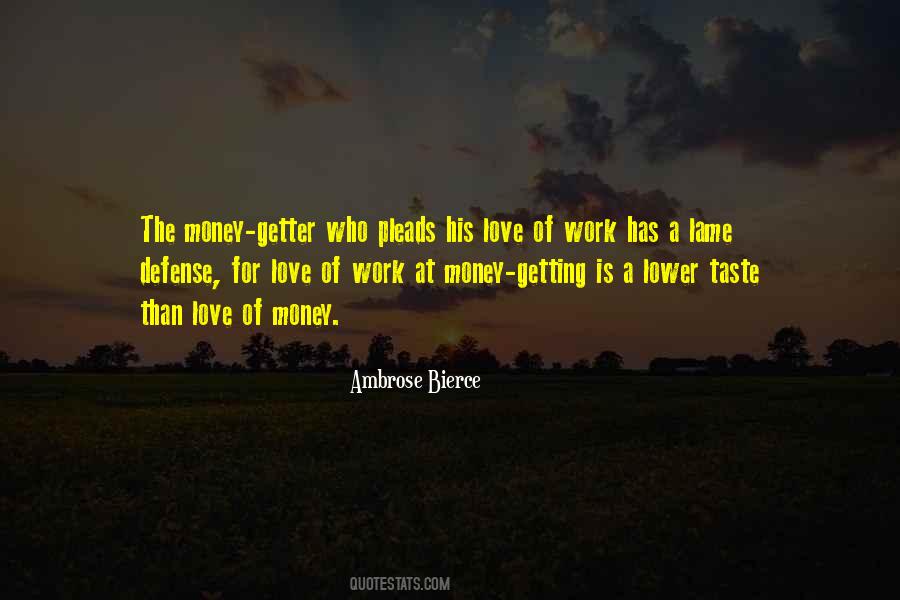 The Taste Of Love Quotes #416793
