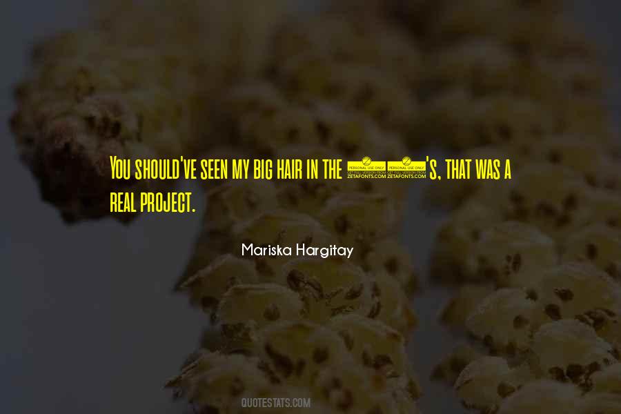 Quotes About Mariska Hargitay #769697