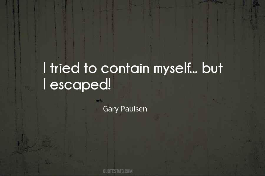 Quotes About Gary Paulsen #1631885