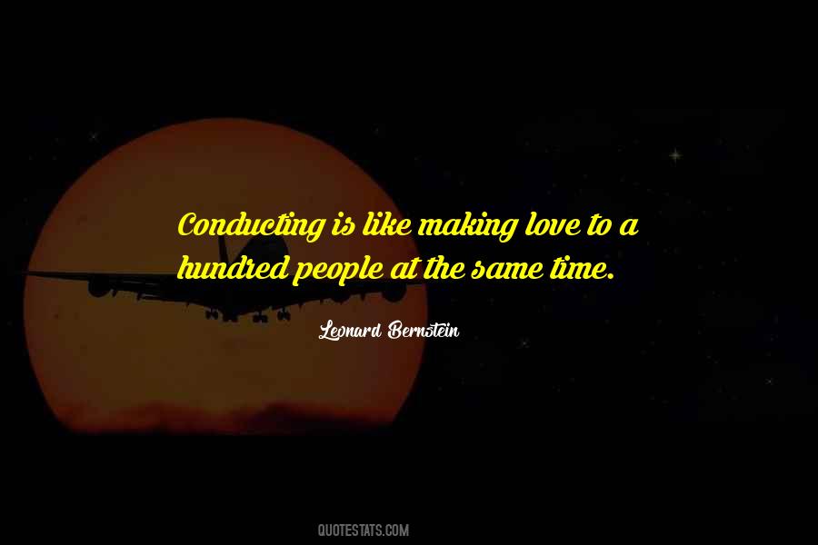 Quotes About Leonard Bernstein #1443835