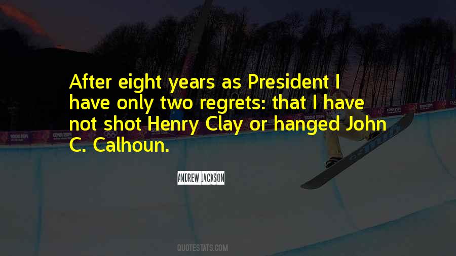 Quotes About Henry Clay #1733301