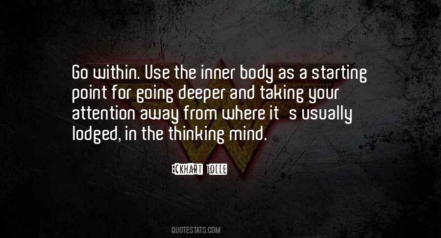 The Thinking Mind Quotes #1234408